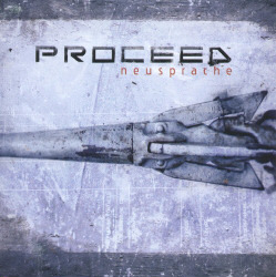 Proceed - Neusprache (2006)