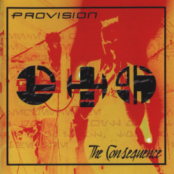 Provision - The Consequence (2006)