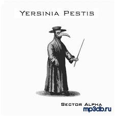 Yersinia Pestis - Sector Alpha (2004)