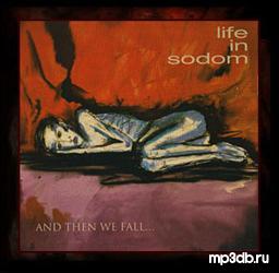 Life In Sodom - And Then We Fall (EP) (2007)