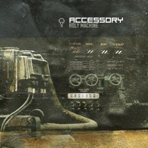 Accessory - Holy Machine (EP) (2007)