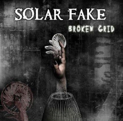 Solar Fake - Broken Grid (2008)