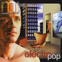 Munich Syndrome - Electro Pop (2008)