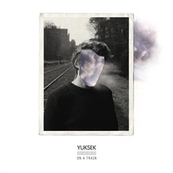 Yuksek - Living On The Edge Of Time + On A Train (EP) (2011)