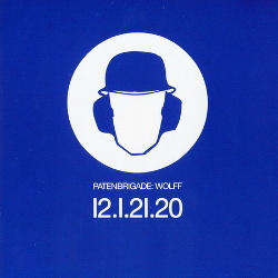 Patenbrigade: Wolff - 12.1.21.20 (2007)