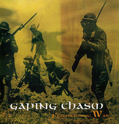 Gaping Chasm - Fragments Of War (2006)