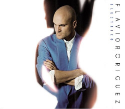 Flavio Rodriguez - Electrico (2009)