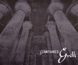 Gianfranco Grilli - Come To The Light Of Day! (Limited Edition CDR) (2006)