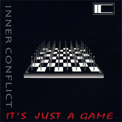 Inner Conflict - Its Just A Game (2010)