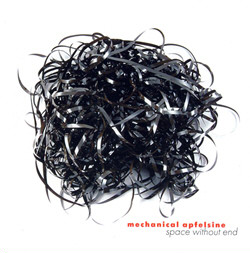 Mechanical Apfelsine - Space Without End (2009)