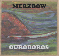 Merzbow - Ouroboros (2010)