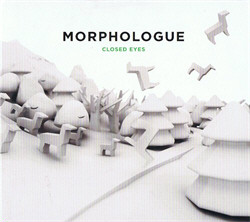 Morphologue - Closed Eyes (2010)
