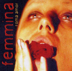 Roma Amor - Femmina (2009)