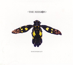 The Mission - Dum-Dum Bullet (2010)
