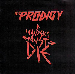 The Prodigy - Invaders Must Die (2009)