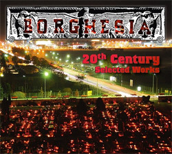 Borghesia - 20th Century - Selected Works (2CD) (2010)