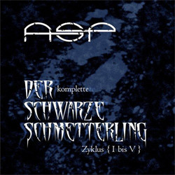ASP - Der Komplette Schwarze Schmetterling Zyklus (I Bis V) (10CD) (2011)