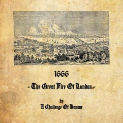 A Challenge Of Honour - 1666 - The Great Fire Of London (Limited Edition Vinyl) (2009)