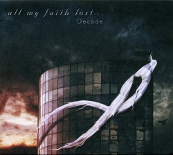 All My Faith Lost... - Decade (EP) (2009)