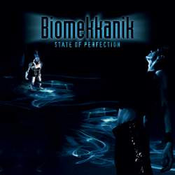 Biomekkanik - State Of Perfection (Single) (2010)
