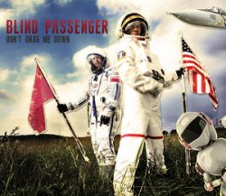 Blind Passenger - Don't Drag Me Down (CDM) (2010)