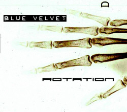 Blue Velvet - Rotation (2009)