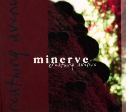 Minerve - Breathing Avenue (2010)
