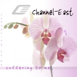 Channel East - Suffering To Me (EP) (2010) 