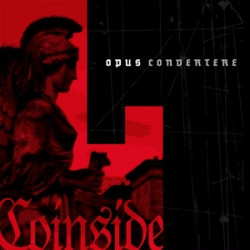 Coinside - Opus Convertere (Limited Edition) (2009)