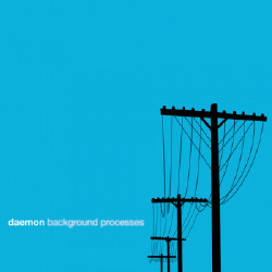 Daemon - Background Processes (2009)