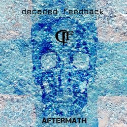 Decoded Feedback - Aftermath (Deluxe) (2010)