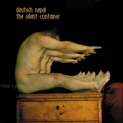 Deutsch Nepal - The Silent Container (3CD) (2009) 
