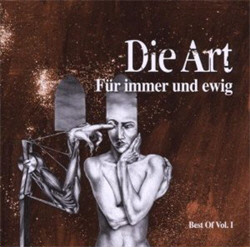 Die Art - Fuer Immer Und Ewig (Bes Of Vol.1) (2009)