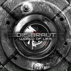 Die Braut - World Of Lies (2010)