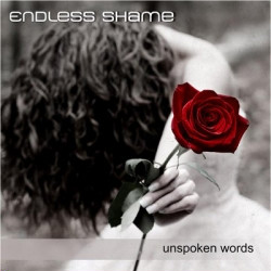 Endless Shame - Unspoken Words (2009)