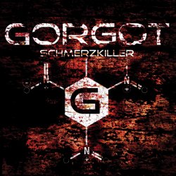Gorgot - Schmerzkiller (2010)