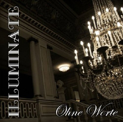 Illuminate - Ohne Worte (2009)