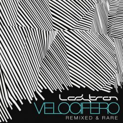 Ladytron - Velocifero (Remixed & Rare) (2010)