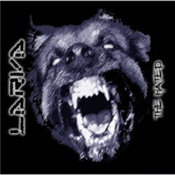 Larva - The Hated (2009)