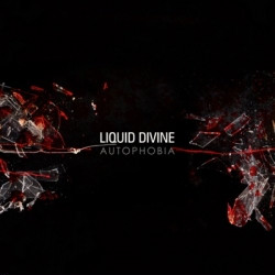 Liquid Divine - Autophobia (2009)