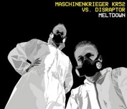Maschinenkrieger KR52 Vs. Disraptor - Meltdown (2010)