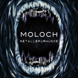 Metallspürhunde - Moloch (2CD Limited Edition) (2011)