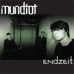 Mundtot - Endzeit (EP) (2010)