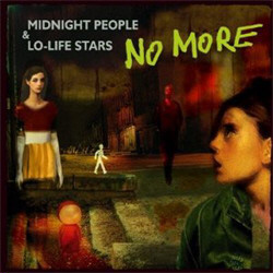 No More - Midnight People & Lo-Life Stars (2010)