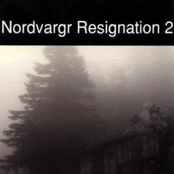 Nordvargr - Resignation 2 (2010)