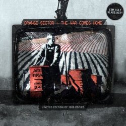 Orange Sector - The War Comes Home (Limited Edition CDM) (2010)