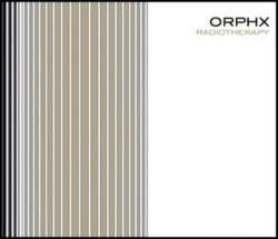 Orphx - Radiotherapy (2011)