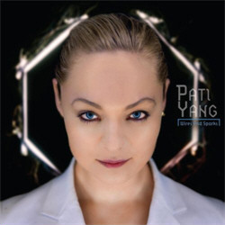 Pati Yang  Wires And Sparks (2011)