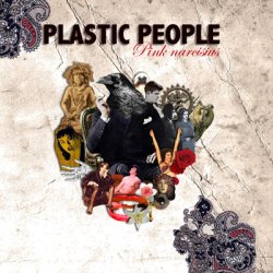Plastic People - Pink Narcisius (2011)