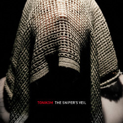 Tonikom - The Sniper's Veil (2009)
